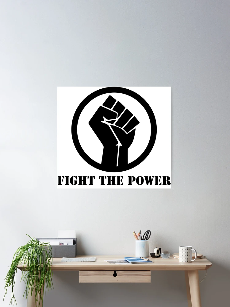 Enough Resist Raise The Fist Fight The Power Enough Resist Raise The Fist Fight The Power