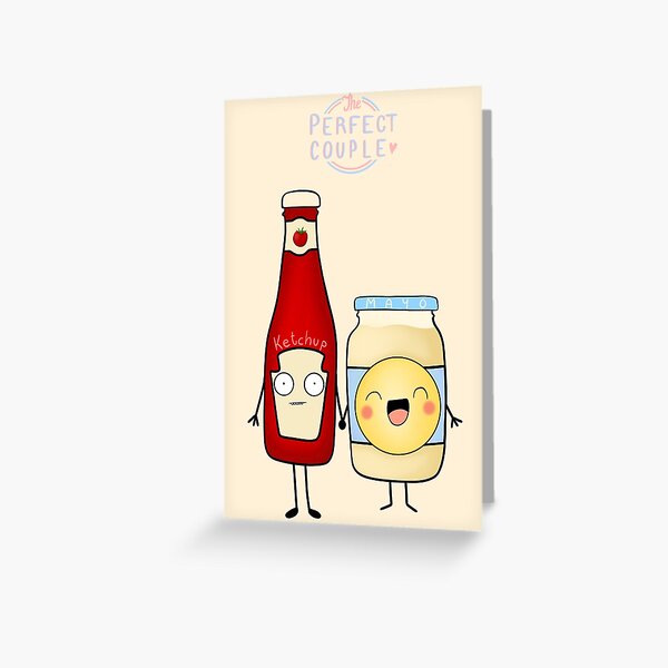 Ketchup and Mayo - couple Greeting Card