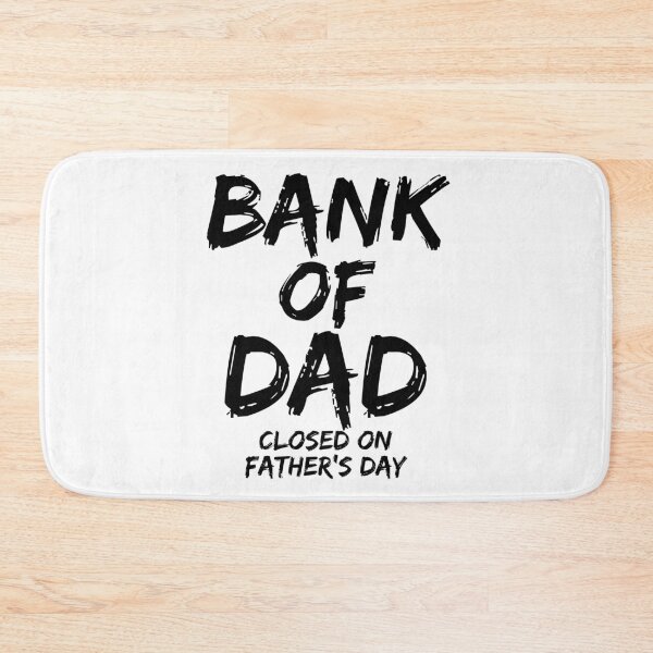 Item preview, Cool Bank of Dad Closed on Father's Day Father's Day Gift designed and sold by TNDesignStudio.
