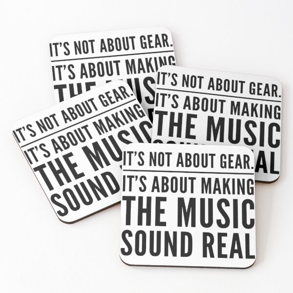 Item preview, It's Not About Gear It's About Making The Music Sound Real Black Text designed and sold by TWMBDesigns.