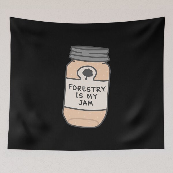 Item preview, Forestry Is My Jam designed and sold by orlumbuspirate.
