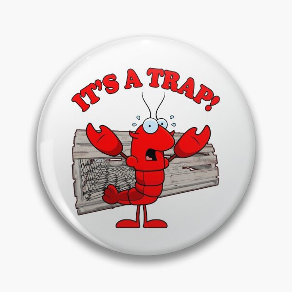 Item preview, Funny Lobster It's a Trap Fishing Seafood Meme Pun designed and sold by funnytshirtemp.