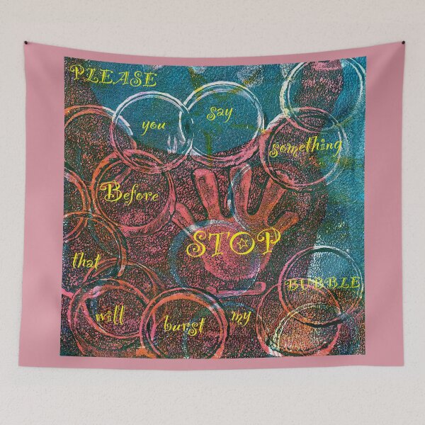 Item preview, Please Stop Before You Say Something That Will Burst My Bubble designed and sold by Heatherian.