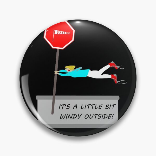 Item preview, It's a little bit windy outside designed and sold by Zwuck.