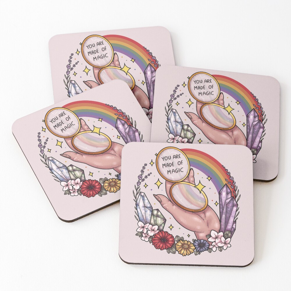 You Are Made of Magic Coasters (Set of 4)