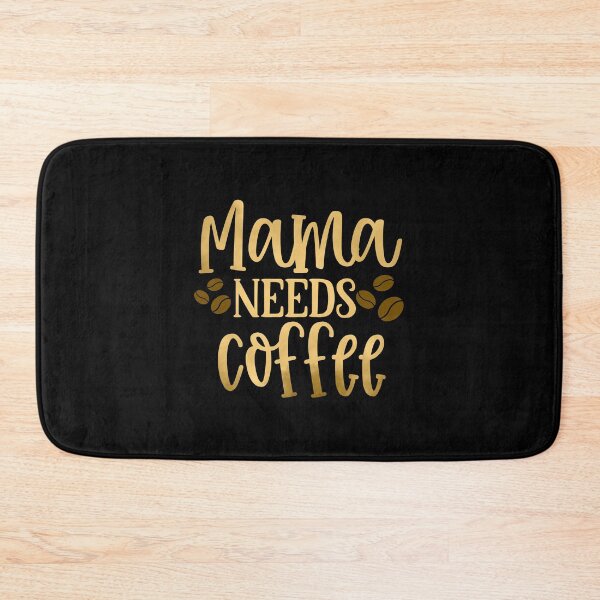 Item preview, MAMA Needs Coffee designed and sold by hatimelhag.