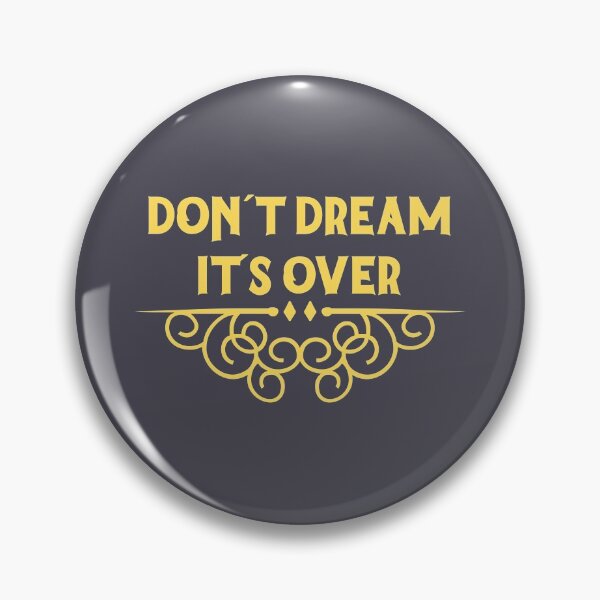 Item preview, Don´t Dream It´s Over, mustard designed and sold by perezzzoso.