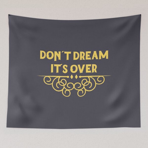 Item preview, Don´t Dream It´s Over, mustard designed and sold by perezzzoso.