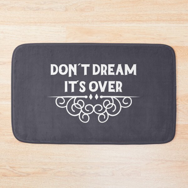 Item preview, Don´t Dream It´s Over, white designed and sold by perezzzoso.