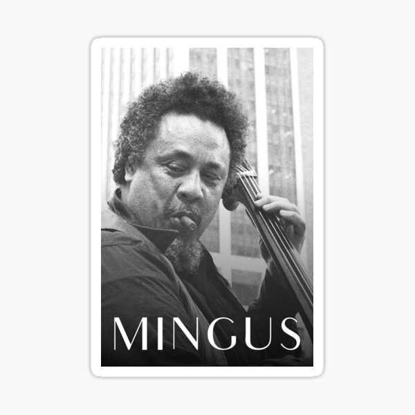 Artikel-Vorschau von Charles Mingus Jazz Bassist, designt und verkauft von JackCurtis1991.