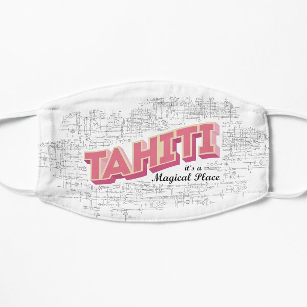 Tahiti it's a magical place 2 Mask