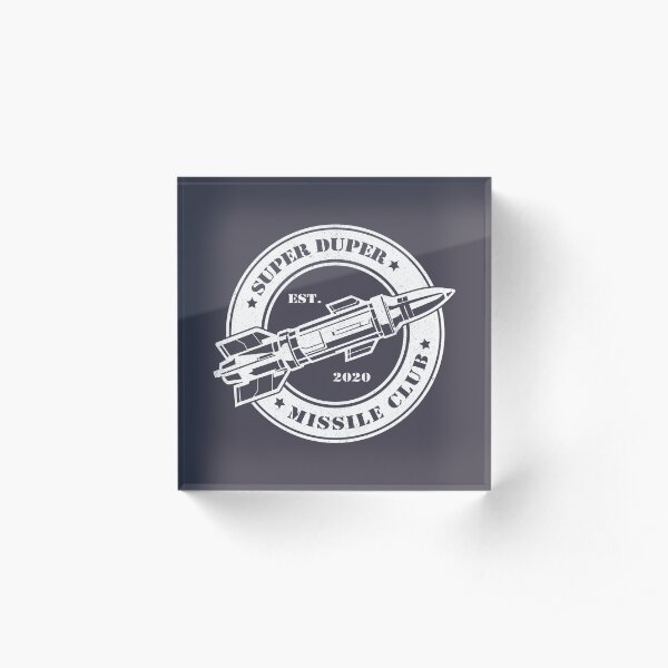 Super Duper Missile Club Acrylic Block