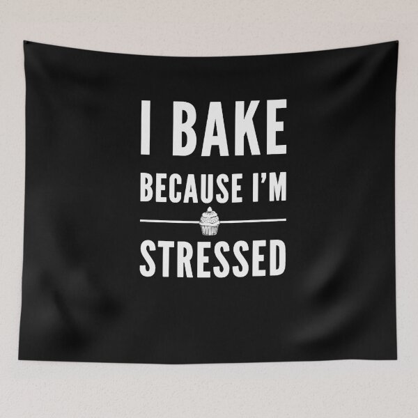Item preview, I Bake Because I'm Stressed Funny Baker Gift designed and sold by designitfun.