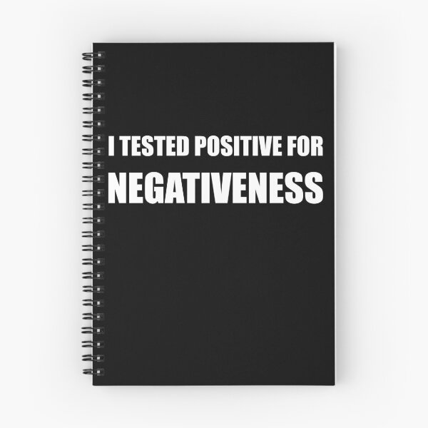 Item preview, I Tested Positive For Negativeness designed and sold by Byfab.