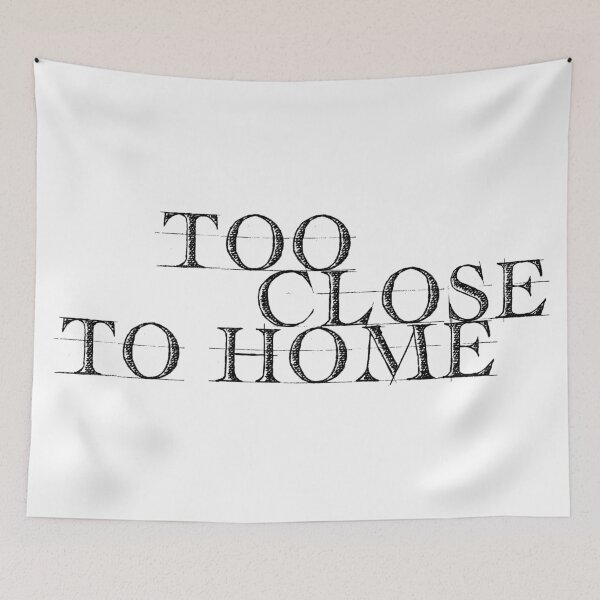 Item preview, Too close to home designed and sold by Wanderlust40.
