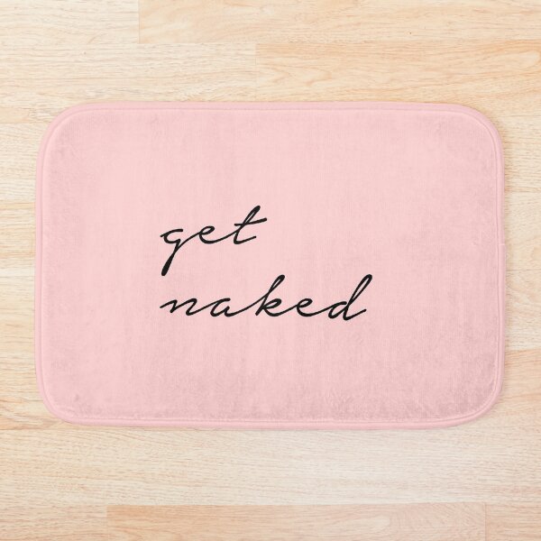 Get naked Bath Mat