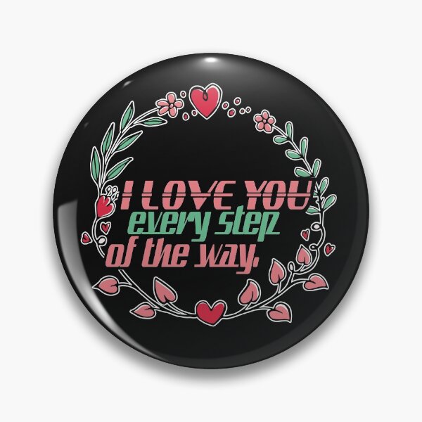 Artikelvorschau, I love you every step of the way entworfen und verkauft von Schmuddelshirt.