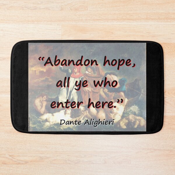 Item preview, Abandon Hope - Dante designed and sold by CrankyOldDude.