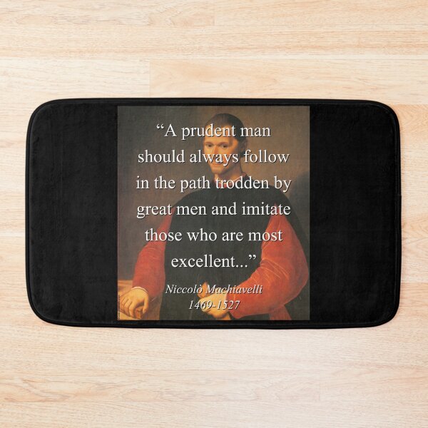 Item preview, A Prudent Man Should Follow - Machiavelli designed and sold by CrankyOldDude.