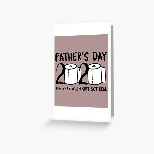 Item preview, Fathers Day 2020 the year when shit got real designed and sold by kader85.