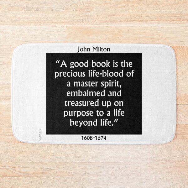 Item preview, A Good Book Is The Precious Life Blood - Milton designed and sold by CrankyOldDude.