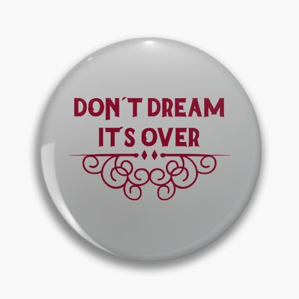 Item preview, Don´t Dream It´s Over, burgundy designed and sold by perezzzoso.