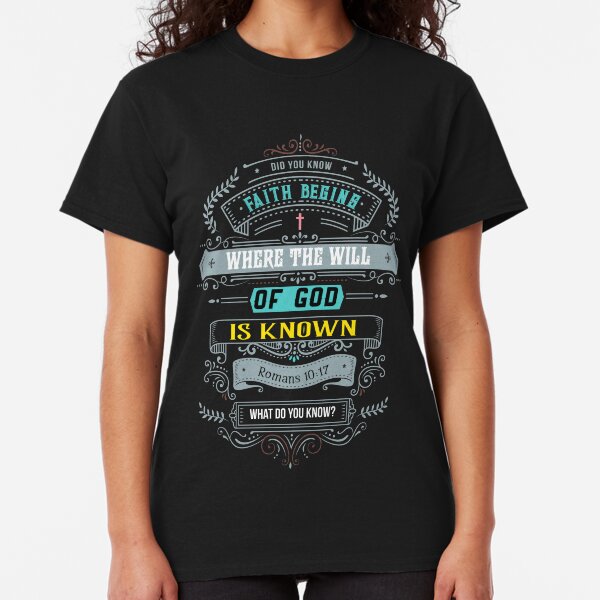 Faith Begins Classic T-Shirt