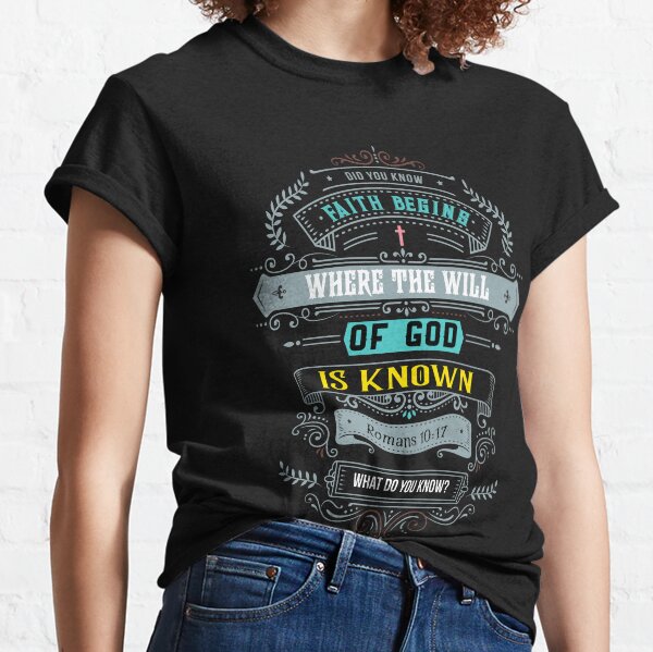 Faith Begins Classic T-Shirt