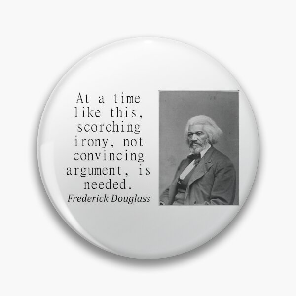 Item preview, At A Time Like This - Frederick Douglass designed and sold by CrankyOldDude.