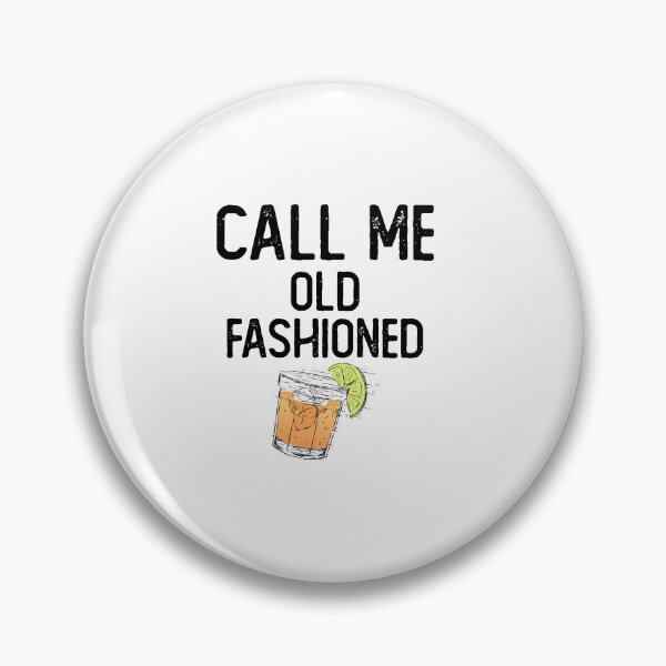 Item preview, Call Me Old Fashioned Funny Quotes,Mom Gift,Father day,Mom,Daughter Gifts designed and sold by Laura J Devera ⭐⭐⭐⭐⭐.