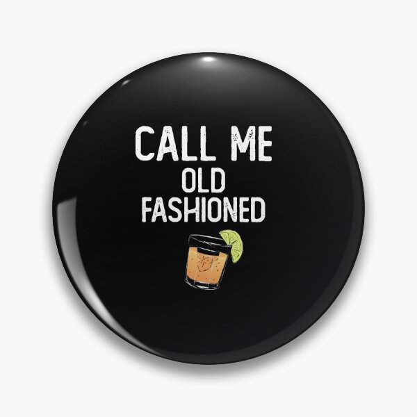 Item preview, Call Me Old Fashioned Funny Quotes,Mom Gift,Father day,Mom,Daughter Gifts designed and sold by Laura J Devera ⭐⭐⭐⭐⭐.