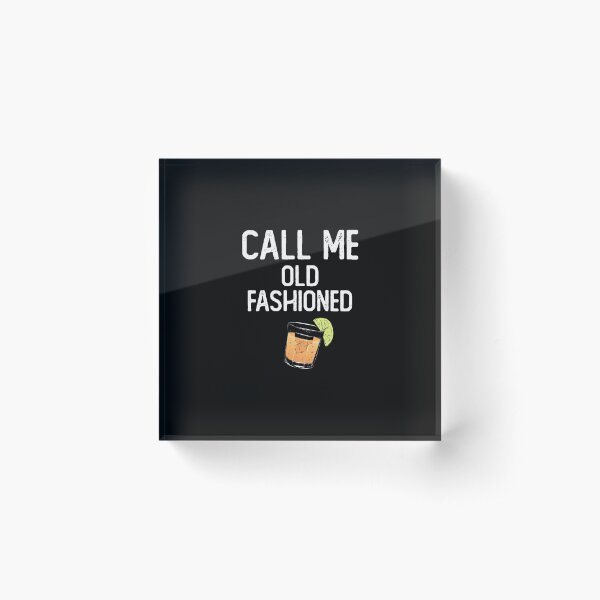 Item preview, Call Me Old Fashioned Funny Quotes,Mom Gift,Father day,Mom,Daughter Gifts designed and sold by Laura J Devera ⭐⭐⭐⭐⭐.