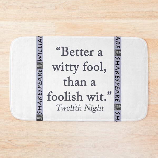 Item preview, Better a Witty Fool - Shakespeare designed and sold by CrankyOldDude.