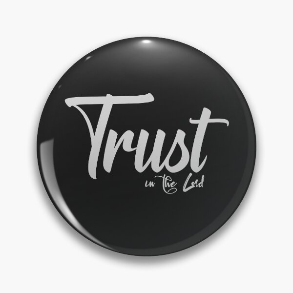 Item preview, Trust in the Lord designed and sold by melvindancel.
