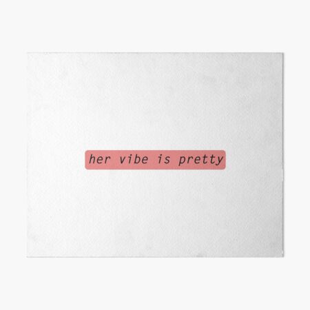 Her vibe is pretty quote Postcard for Sale by Prerana Jain