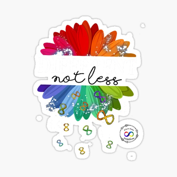 Different Not Less Flower Sticker
