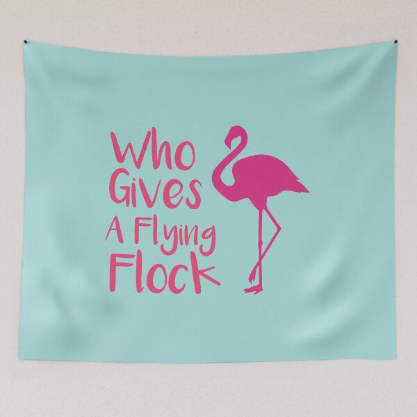 Item preview, Who Gives a Flying Flock? Funny Pink Flamingo Quotes Gift Idea. designed and sold by cutitoutsir.
