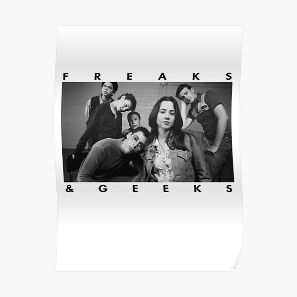 Freaks And Geeks Retro Poster For Sale By Bluedoctor Redbubble