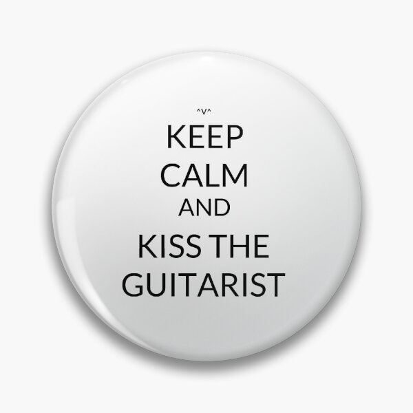 Item preview, Keep Calm And: Kiss The Guitarist designed and sold by Joji387.