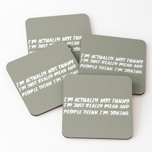 Item preview, I'm actually not funny i'm just really mean and people think i'm joking designed and sold by hamza1451.