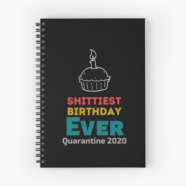 Item preview, Shittiest birthday ever quarantine  2020 designed and sold by Combistudios.