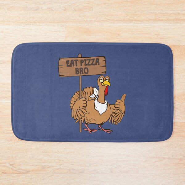 Item preview, Eat Pizza Bro Turkey Thanksgiving Day Funny Vegan Quote  designed and sold by alenaz.