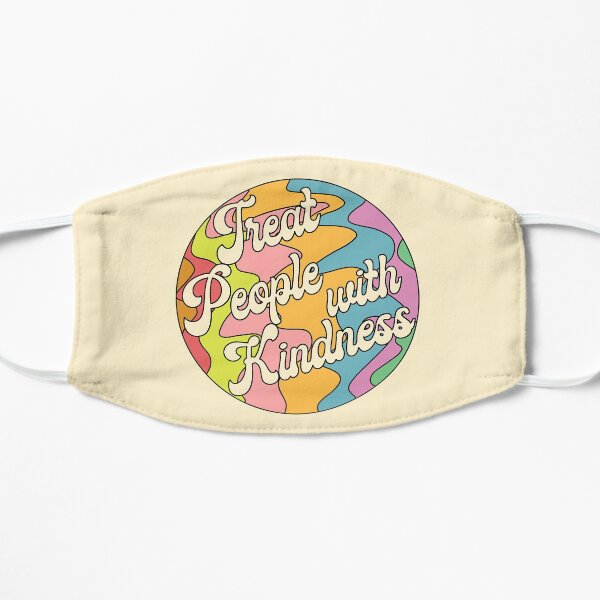 Groovy Treat 'Em With Kindness Design Flat Mask