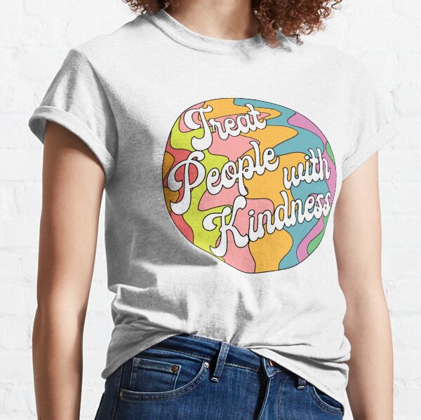 Groovy Treat 'Em With Kindness Design Classic T-Shirt
