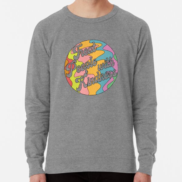 Groovy Treat 'Em With Kindness Design Sudadera ligera