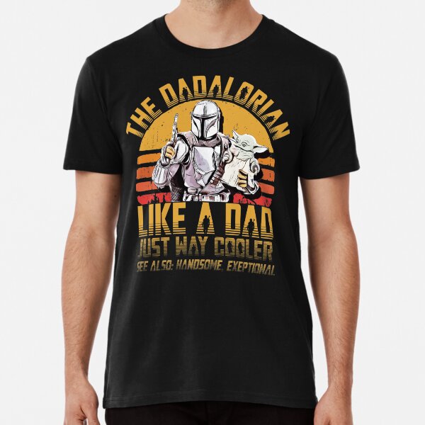 dadalorian Premium T-Shirt