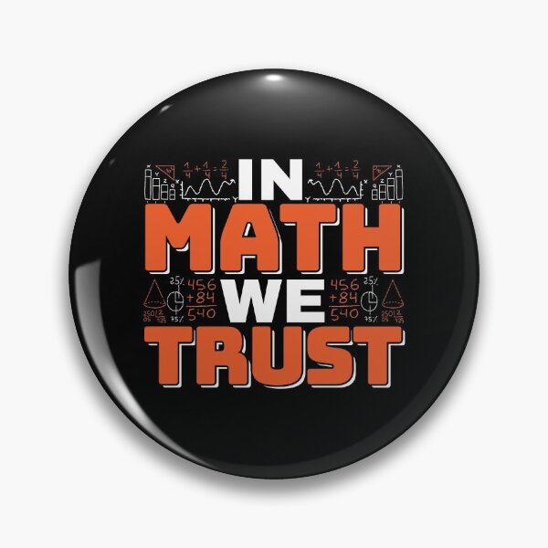 Item preview, Mathematics Quote In Math We Trust designed and sold by BestTrendyChoices.