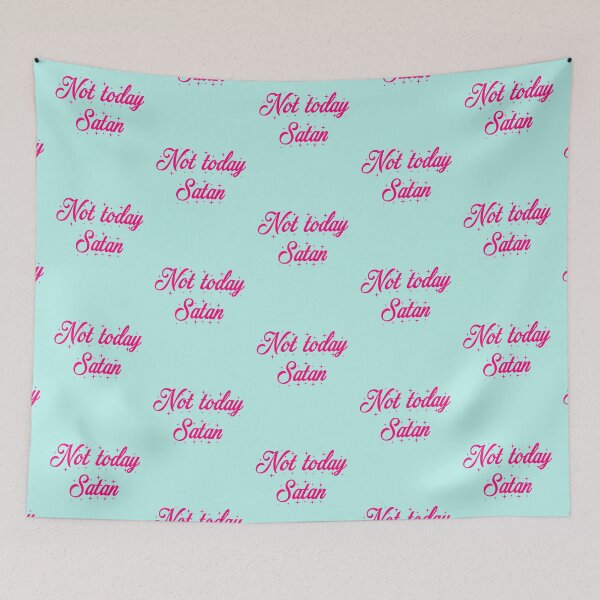Item preview, Not today, satan designed and sold by piastrelli.
