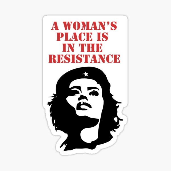 Vista previa del artículo con la obra «El lugar de una mujer está en la resistencia», diseñado y vendido por ResistNow.