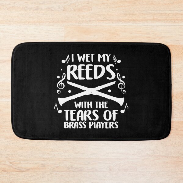 Item preview, I Wet My Reeds Tears of Brass Players Musician Gift designed and sold by haselshirt.